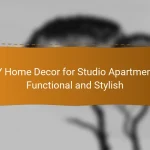 DIY Home Decor for Studio Apartments: Functional and Stylish